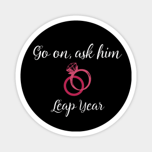 Leap Year Valentines Propose Marriage Magnet